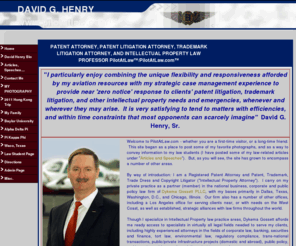 pilotatlaw.com: PATENT ATTORNEY, PATENT LITIGATOR, TRADEMARK LITIGATOR, AND INTELLECTUAL PROPERTY LAW PROFESSOR - DAVID G. HENRY
Patent, Trademark and Copyright Litigation, Prosecution and Licensing