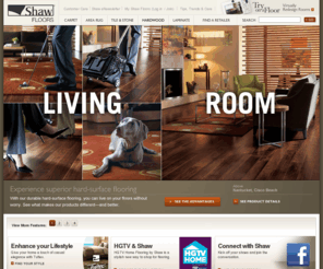 shawinc.org: Shaw Floors: Carpets, Hardwoods, Ceramic, Laminates and Area Rugs -ShawFloors.com
Shaw is a leading manufacturer of a wide variety of flooring. Top quality carpet, area rugs, ceramic tile, hardwoods, and laminate flooring in an array of colors and styles.
