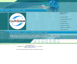 cyclosystem.com: Cyclosystem - Ultrasonic Equipments & Supplies
Ultrasonic Equipments & Supplies. Process & Cleaning Technology.