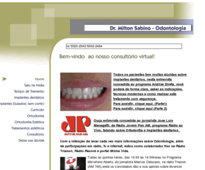 drsabino.com: Milton Sabino Odontologia Especializada
odontologia,artigos,saúde,medicina,periodontia,ortodontia,estética,implantes