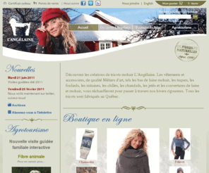 langelaine.com: Mohair, bas de laine mohair, foulard, mitaine, tuque mohair Québec
Boutique de tricots mohair, tels châle, chaussette enfant en mohair, couverture de laine et mohair, jeté et pull mohair. Agrotourisme, visite guidée de chèvre angora.