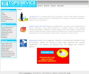 topservicesas.it: Top Services S.a.s.
Top Service s.a.s.  un agenzia di servizi che razionalizza e risolve in modo rapido ed efficiente i tanti problemi di ordine burocratico e amministrativo che ogni giorno aziende, professionisti e cittadini si trovano ad affrontare.