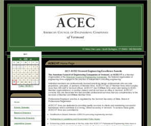 acecvt.com: ACEC of Vermont | Home Page
The American Council of Engineering Companies of Vermont, or ACEC/VT is a Member Organization of the American Council of Engineering Companies, the National organization of engineering firms engaged in the practice of independent consulting engineering.