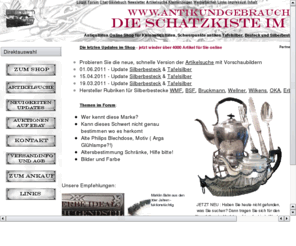 antikundgebraucht.de: www.antikundgebraucht.de - Antiquitäten, Silberbesteck, Tafelsilber, Antiquariat
Online Shop fuer Antiquitäten mit Schwerpunkten antikes Besteck, Silberbesteck, Tafelsilber, Silberschmuck , Antiquariat sowie diverse Kleinantiquitäten wie Kameras, klein Geräte