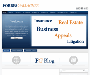 gallagherlaw.com: ForbesGallagher - A Boston Law Firm For Over 40 Years
ForbesGallagher is a Boston-based law firm with over 40 years experience in helping clients resolve their legal issues.