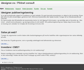 idesigner.no: Idesigner.no | idesigner.no / Pihlnet consult
idesigner.no / Pihlnet Consult - din IT partner