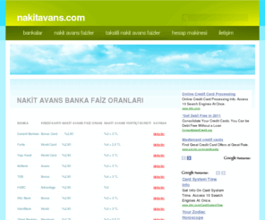 nakitavans.com: NakitAvans.com Nakit Avans Faizleri
Bankaların Nakit Avans Faizleri ve Çekim Ücretleri Hakkında Bilgi Edinin