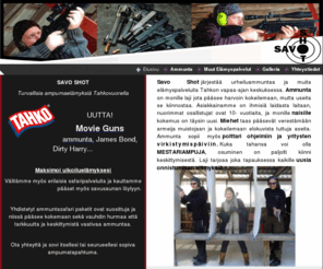 savoshot.com: Savo Shot etusivu
Savo shot tarjoaa Ammuntaa ohjelmapalveluna. Myös ammunta koulutusta ja elämyspalveluita.