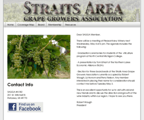 straitsgrapes.org: Straits Area Grape Growers, Northern Michigan, Upper Penninsula
Our Mission is to promote Northern Michigan as a source of premiere wine grapes & wine.