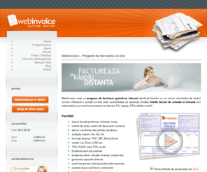 webinvoice.ro: WebInvoice :: Facturi online :: Home
WebInvoice - Program de facturare online ce va permite sa realizati facturi fiscale, facturi proforme, chitante, avize, ordine de plata, plicuri, borderouri etc.. WebInvoice - Facturi pe web