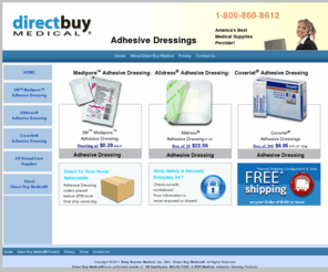 adhesivedressing.net: Medipore™ Adhesive Dressing | Alldress® Adhesive Dressing | Coverlet® Adhesive Dressing
Brand Name Adhesive Dressings and Wound Care Supplies at Discount Prices. Medipore, Alldress, & Coverlet Adhesive Dressings. Free Shipping on Orders of $100.00 or More*.