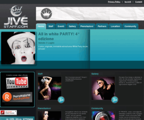 jivestaff.com: Homepage ::: JIVE STAFF
Jive staff, Jive disco club, eventi valle d'aosta, serate valle d'aosta, organizzazione eventi valle d'aosta, discoteca aosta, locale notturno aosta, discobar aosta