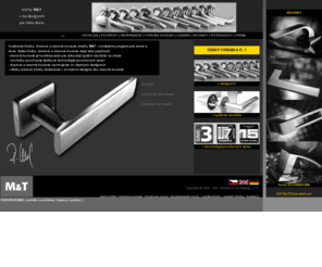 klucky-mt.sk: M&T - kľučky, dverové kovania, okenné kovania, bezpečnostné kľučky
Vyrábíme kliky, dveřní kování, okenní kování, dveřní madla, bezpečnostní kliky, rozety a štítky, dveřní zaráky