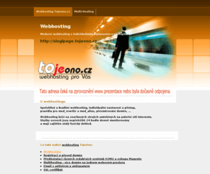 limaokna.com: Webhosting
Webhosting spolehlivý a
														kvalitní, individuální nastavení
														a přístup, předinstalované CMS,
														registrace a převody domén.
