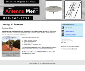 tvantennaslansing.com: Antennas Lansing, MI - Antenna Men 888-260-3757
Antenna Men provides Antennas, Towers and rotors, Digital television antennas to Lansing, MI. Call 888-260-3757 for a free estimate!