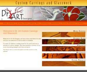 drartdesigns.com: Welcome to Dr. Art Custom Carvings and Glasswork
DESCRIPTION GOES HERE