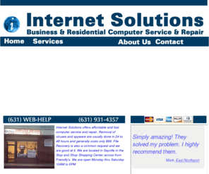 isny.com: Welcome to isny.com - Internet Solutions... - Your Local Computer Solution
Internet Solutions web design, pc repair, and networking on Long Island.