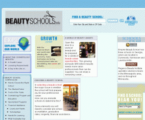 beautyschools.edu: 
	Beauty School : Find Cosmetology Schools or Beauty Schools for a career in hair, skin and nails!

Find & request information from beauty schools & cosmetology schools. Search for a beauty school teaching nail technology, makeup, hairstyling, massage & more