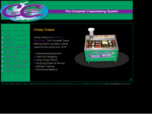 crispycrepes.biz: Crispy Crepes - The Complete Crepemaking System
Crispy Crepes is a Business Opportunity. This Complete Crepe Making System has been making crepes for the world since 1975. Crepemaking Equiptment, Take-Out Packaging, Crispy Crepe Premix, On-going Support & Service, Operator Training, Promotional Material