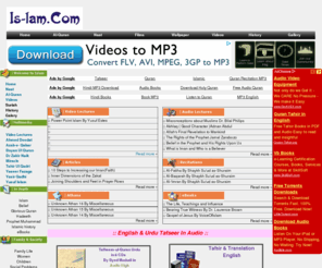 is-lam.com: Download Mp3 Naat, Online Quran Tafsir, Islamic Books Films
Islamic Site, Download Mp3 naat, Quran Translation and tafsir and Tafheem, Books, Sahih Bukhari, Sahih Muslim, complete details about islam, islamic information, online quran tafseel, islamic videos online, surah, hadith, software, games, audio lectures, quran tafheem, islamic films, islamic books, english islamic books, salat timings, 