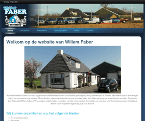 willemfaber.com: Welkom op de website van Willem Faber
Autobedrijf Willem Faber: Inkoop en verkoop alle merken auto's en bedrijfsauto's