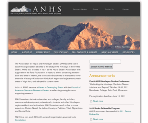 anhs-himalaya.org: The Association for Nepal and Himalayan Studies's Official Website: Home
Welcome! This is the official website of the Association for Nepal and Himalayan Studies (ANHS), which brings together scholars from various academic disciples, students, resource and development professionals, and a variety of other Himalayan residents and enthusiasts.