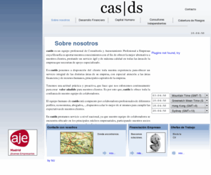 cas-ds.es: Sobre nosotros - cas-ds.es
Cas|ds es un equipo profesional de expertos Consultores de Empresas, Servicios integral de las distintas áreas de su empresa, financiera y recursos humanos.
