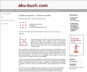 acu-book.com: Pollmann - aku-buch.com
aku-buch Verlag und Online-Shop von Dr. Antonius Pollmann vertreibt "Ärztliche Akupunktur", das Standardwerk der Akupunktur