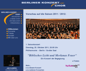 berlinerkonzert.info: Berliner Konzert Chor - Philharmonie/KMS - Berlin - 22. Mai 2011 - Schumann
Berliner Konzert Chor. Chor-Konzerte - Philharmonie und Konzerthaus Berlin