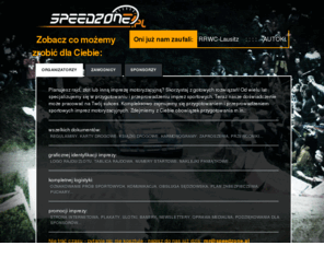 speedzone.pl: speedzone.pl // motorsport experience // kompleksowa organizacja imprez sportu samochodowego // obsługa logistyczna i medialna zawodników i zespołów //rally racing show
