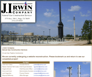 jirwincompany.com: J Irwin Company Natural Gas Construction Services Texas
Oil and Gas Pipeline and Related Structures Construction
