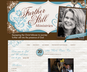 kristensauder.com: Further Still Ministries — Welcome to Kristen's Blog
Welcome to Kristen's Blog