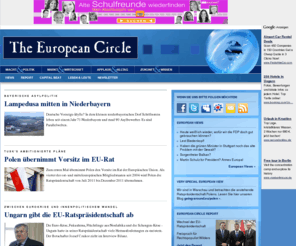 theeuropeancircle.com: The European Circle (de) - The European Circle
The European Circle versteht sich als unabhängiges Forum für die Themen des Europas im 21. Jahrhundert. Wir stellen die Geschichten vor, die das wirkliche Europa repräsentieren. Ob aus der großen Politik oder dem Alltag in den Ländern. Lebensnähe und Authentizität stehen im Vordergrund.