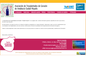 trasplantadosdecorazon.es: Asociación de Trasplantados de Corazón de Andalucía Ciudad Híspalis
Si necesitas apoyo contáctanos. Encontrarás comprensión, información sobre trasplantes, guía del paciente, foro de consultas.