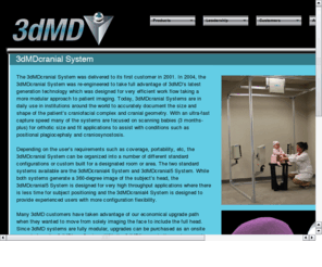 3dmdcranial.com: 3dMDcranial System
3dMD provides ultra-fast 3D scanners to support clinical practice and high volume biometric facial recognition initiatives worldwide.