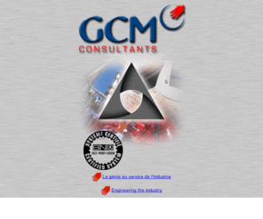 gcmconsultants.com: Accueil - GCM Consultants - Services d'ingenierie
GCM Consultants offre à sa clientele un service de genie-conseil caracterise par un engagement à identifier et à materialiser les bonnes occasions d'affaires dans leurs procedes industriels.