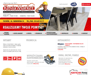 kostamarket.pl: KOSTA MARKET - materiały budowlane i wykończeniowe Tuchów
Kosta Market