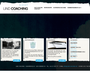 lindcoaching.dk: Lind Coaching, Coaching for lærere - FORSIDE
Lind Coaching beskæfter sig med coaching. Uddannet NLP Coach og bor på fyn, coaching af lærere