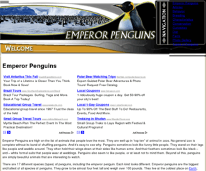 emperorpenguins.net: Emperor Penguins
Dedicated to providing information on Emperor Penguins and everything related to Penguins.