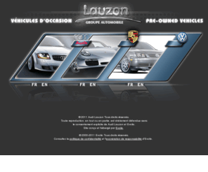 lauzonoccasion.com: Automobiles E. Lauzon - AUTO123.COM -  Audi, Porsche, Volkswagen, véhicule d'occasion, voitures neuves, agent de location pour Laval, Québec, Canada
Automobiles E. Lauzon - AUTO123.COM - Dépositaire de voitures neuves de marque Audi, Porsche, Volkswagen et de voitures d'occasion, à Laval, Québec, Canada