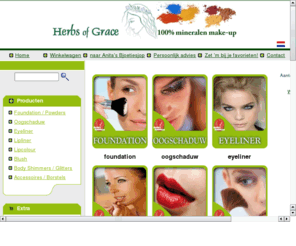 mineralen-make-up.com: Mineralen Make-up webwinkel
Herbs Of Grace: 100% natuurlijke en dierproefvrije mineralen om je schoonheid nog meer te laten stralen