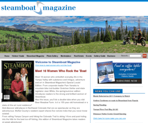 steamboat-magazine.com: Steamboat Magazine and Steamboat Springs Visitors' Guide
Stories and photographs of people, places and events in Steamboat Springs. Lodging, dining, sightseeing, art, real estate and shopping directories.