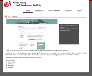 huangandrew.com: Andrew Huang ~ Home
This is my personal website with web development and photography.
