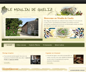 lemoulindegueliz.com: Gîte rural le Moulin de Gueliz
Location de gîte rural 4 epis France - groupe, vacances, ferme en essonne, seine et marne