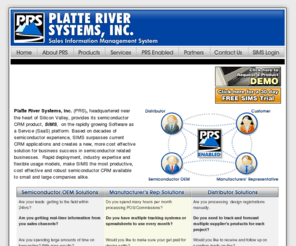 platteriversystems.com: Semiconductor CRM Solutions, Platte River Systems - Sales Information Management Systems
Manage Semiconductor Sales with Confidence. SIMS Semiconductor Sales Management - Semiconductor SRM Platform