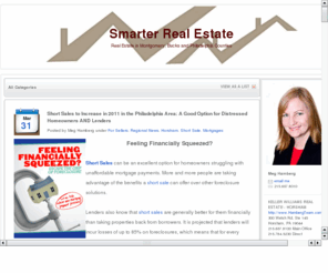 smarterrealestateblog.com: Smarter Real Estate
Info, tips and news for home buyers, sellers and investors. Real Estate info for Montgomery County PA, Buxks County, PA and Philadelphia.