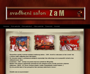 svadbenisalonzam.com: Svadbeni salon ZAM
Svadbeni salon ZAM, Banjaluka