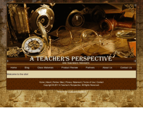 ateachersperspective.com: A Teacher's Perspective
One Teacher's Thoughts