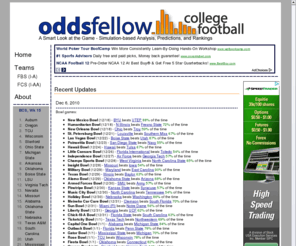 oddsfellow.com: Oddsfellow.com - Weekly College Football Simulations, Analysis, Predictions, and Rankings
Simulation-based Analysis, Predictions, and Rankings for every team in Division I college football.