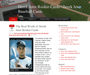 derekjeterrookiecards.net: Derek Jeter Rookie Cards | Derek Jeter Baseball Cards
Great site for reviews on the best Derek Jeter Baseball Cards and Derek Jeter Rookie Cards